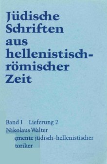 Fragmente jüdisch-hellenistischer Historiker (Jüdische Schriften aus hellenistisch-römischer Zeit JSHRZ I,2)  