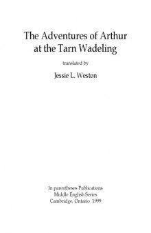 The adventures of Arthur at the Tarn Wadeling, translated by Jessie L. Weston