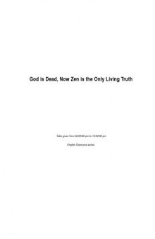 God is Dead: Now Zen is the Only Living Truth