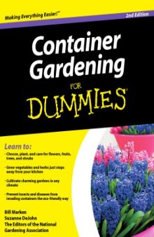 Container Gardening For Dummies. 2 edition