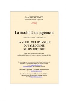 La Modalite du jugement par Leon Brunschvicg,... - 2e ed