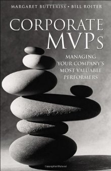 Corporate MVPs: Managing Your Company's Most Valuable Performers (JB Foreign Imprint Series - Canada.)