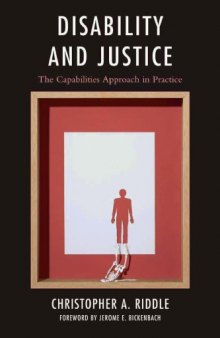 Disability and Justice: The Capabilities Approach in Practice