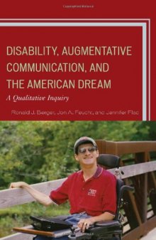 Disability, Augmentative Communication, and the American Dream: A Qualitative Inquiry