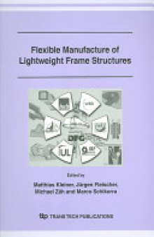 Flexible Manufacture of Lightweight Frame Structures: Proceedings