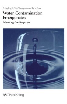 Water contamination emergencies : Enhancing our response