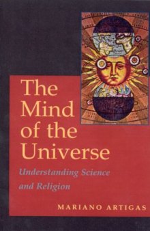 Mind Of The Universe: Understanding Science and Religion