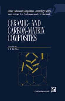 Ceramic- and Carbon-matrix Composites