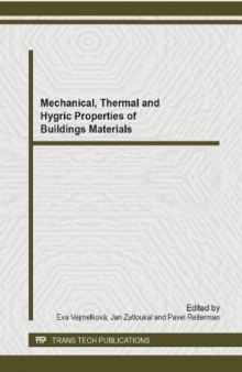 Mechanical, Thermal and Hygric Properties of Buildings Materials