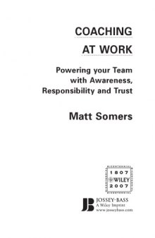 Coaching at Work: Powering your Team with Awareness, Responsibility and Trust