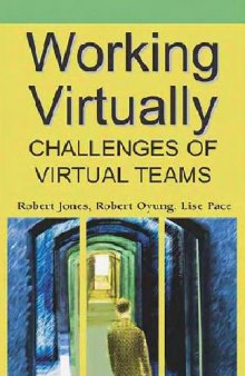 Cybertech Publishing, Working Virtually Challenges Of Virtual Teams