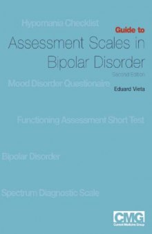 Guide to Assessment Scales in Bipolar Disorder, 2nd Edition  