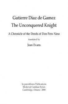 The unconquered knight : a chronicle of the deeds of Don Pero Niño, translated by Joan Evans