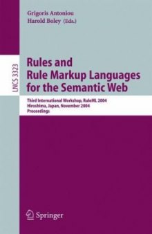 Rules and Rule Markup Languages for the Semantic Web: Third International Workshop, RuleML 2004, Hiroshima, Japan, November 8, 2004. Proceedings