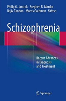 Schizophrenia: Recent Advances in Diagnosis and Treatment