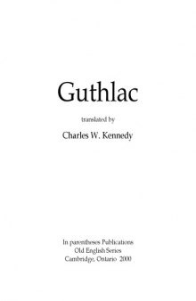 Guthlac, translated by Charles W. Kennedy
