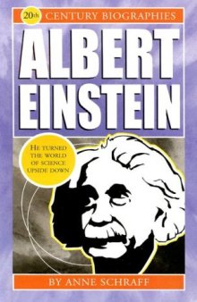 Albert Einstein (Biographies of the 20th Century)