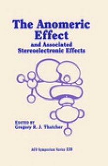 The Anomeric Effect and Associated Stereoelectronic Effects