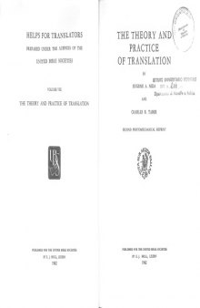 The Theory and Practice of Translation: With Special Reference to Bible Translating (Helps for Translators)
