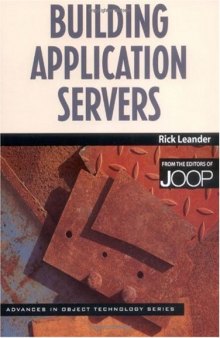 Building Application Servers (SIGS: Advances in Object Technology)