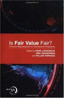 Is Fair Value Fair: Financial Reporting from an International Perspective