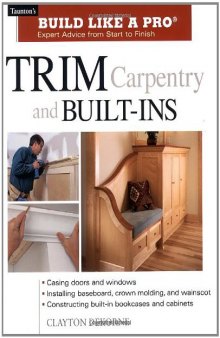 Trim Carpentry & Built-Ins