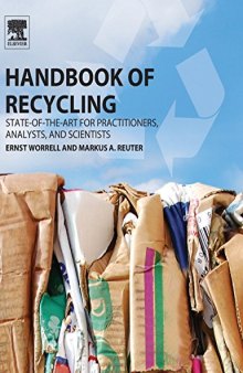 Handbook of recycling : state-of-the-art for practitioners, analysts, and scientists