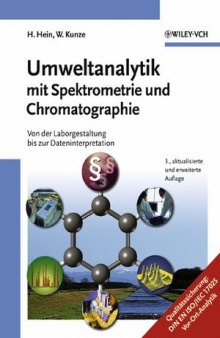 Umweltchemikalien: Physikalisch-chemische Daten, Toxizitaten, Grenz- und Richtwerte, Umweltverhalten, Dritte Auflage