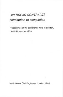 Overseas contracts : Conception to completion : proceedings of the conference held in London, 14-15 November, 1979
