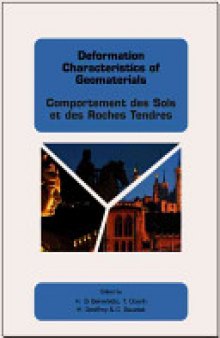 Deformation Characteristics of Geomaterials: Proceedings of the Third International Symposium on Deformation Characteristics of Geomaterials : IS Lyon 2003 : 22-24 September 2003, Lyon, France