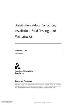 Distribution valves : selection, installation, field testing, and maintenance