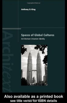 Spaces of global cultures: architecture, urbanism, identity