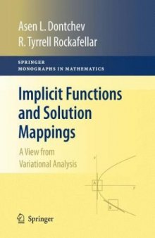 Implicit functions and solution mappings: A view from variational analysis