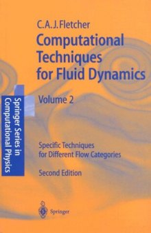 Computational Techniques for Fluid Dynamics: Volume 2: Specific Techniques for Different Flow Categories