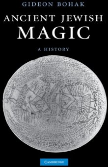 Ancient Jewish Magic: A History