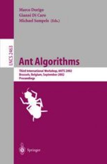 Ant Algorithms: Third International Workshop, ANTS 2002 Brussels, Belgium, September 12–14, 2002 Proceedings