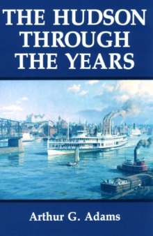 The Hudson through the years