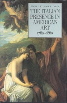 The Italian presence in American art, 1760-1860