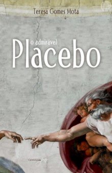 O admirável placebo