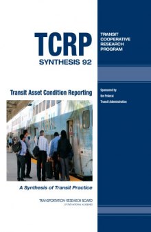 Transit Asset Condition Reporting A Synthesis of Transit Practice  