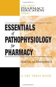 Essentials of pathophysiology for pharmacy: An Integrated Approach