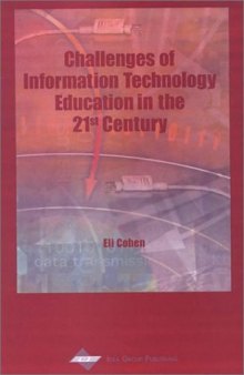 Challenges of information technology education in the 21st century