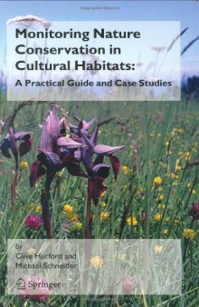 Monitoring Nature Conservation in Cultural Habitats:: A Practical Guide and Case Studies