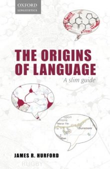 Origins of Language: A Slim Guide