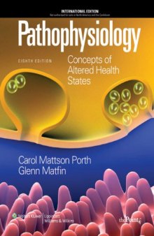 Pathophysiology: Concepts of Altered Health States, Eighth Edition: International Edition
