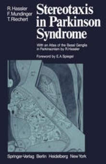 Stereotaxis in Parkinson Syndrome: Clinical-Anatomical Contributions to Its Pathophysiology