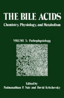 The Bile Acids: Chemistry, Physiology, and Metabolism: Volume 3: Pathophysiology
