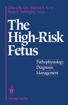 The High-Risk Fetus: Pathophysiology, Diagnosis, and Management