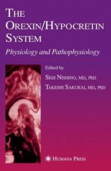 The Orexin Hypocretin System: Physiology and Pathophysiology (Contemporary Clinical Neuroscience)