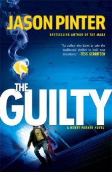 The Guilty (Henry Parker Novels)
